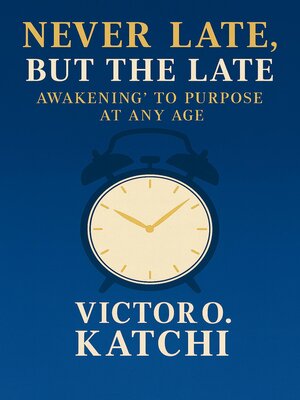 cover image of Never Late, But the Late